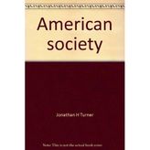 American society [Paperback] Jonathan H Turner