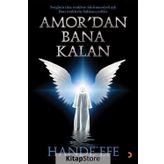 Amor'dan Bana Kalan - Hande Efe