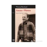 AMRAS WATTEN - THOMAS BERNHARD
