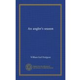 An angler's season