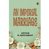 An Imperial Marriage