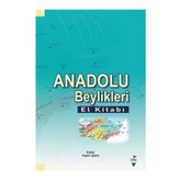 Anadolu Beylikleri El Kitabı - kollektif