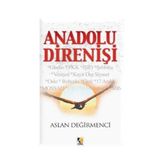 Anadolu Direnişi - Aslan Değirmenci
