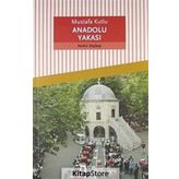 ANADOLU YAKASI - MUSTAFA KUTLU