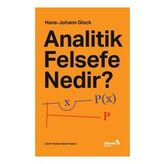 Analitik Felsefe Nedir? - Hans Johann Glock