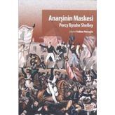 ANARŞI'NIN MASKESI - PERCY BEYSSHE SHELLEY