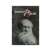 ANARŞIST AHLÂK - PYOTR KROPOTKIN