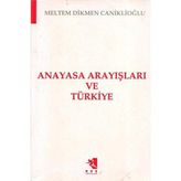 Anayasa Arayışları ve Türkiye - Meltem Caniklioğlu
