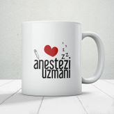 Anestezi Uzmanı Baskılı Kupa Bardak