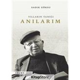Anılarım - Sadık Göksu