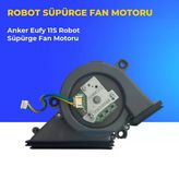 Anker Eufy 11S Robot Süpürge Fan Motoru