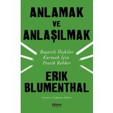 Anlamak ve Anlaşılmak - Erik Blumenthal
