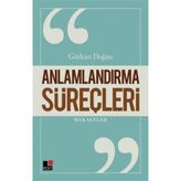 Anlamlandırma Süreçleri - Gürkan Doğan