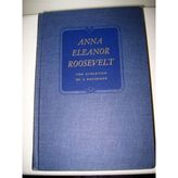 Anna Eleanor Roosevelt; the evolution of a reformer