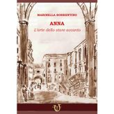 Anna. L'arte dello stare accanto