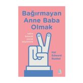 ANNE BABA OLMAK - GÜL ŞENDİL;İDİL KAYA BALKAN
