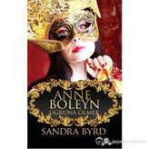 Anne Boleyn Uğruna Ölmek - Sandra Byrd
