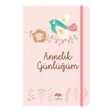 Annelik Günlüğüm - Evrim Gürel Süveydan