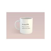 Annelik Serisi - Mimiklerim Kupa Mug