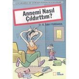 Annemi Nasıl Çıldırttım? - Sabri Yurdakul