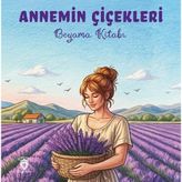 Annemin Çiçekleri Boyama Kitabı