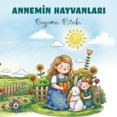 Annemin Hayvanları Boyama Kitabı