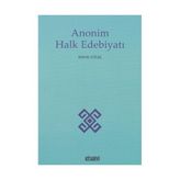 Anonim Halk Edebiyatı - İsmail Güleç