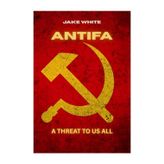 Antifa: A Threat To Us All