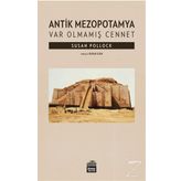 Antik Mezopotamya - Var Olmamış Cennet - Susan Pollock
