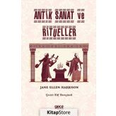 Antik Sanat ve Ritüeller - Jane Ellen Harrison