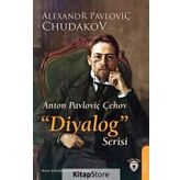 Anton Pavloviç Çehov - Diyalog Serisi