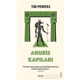 Anubis Kapıları - Tim Powers