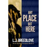 Any Place but Here: 20
