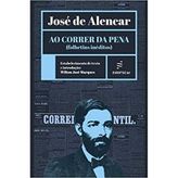 Ao Correr da Pena (folhetins Inéditos)