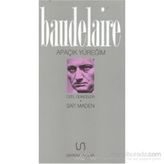 Apaçık Yüreğim Özel Günceler - Charles Baudelaire