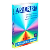 APOMETRIA - UM INSTRUMENTO PARA HARMONIA E FELICIDADE