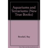 Aquariums and Terrariums