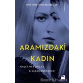 Aramızdaki Kadın - Greer Hendrıcks & Sarah Pekkanen