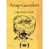 ARAP GECELERI BINBIR GECE MASALLARI SEÇKİSİ - SEÇKİ