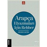 Arapça Elyazmaları İçin Rehber - Adam Gacek