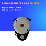 Arçelik RS 9231 Robot Süpürge Lidar Sensör UMBARCELIKRB17A