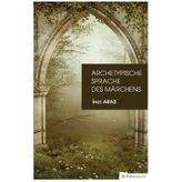 Archetypische Sprache Des Marchens - İnci Aras