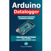 Arduino: Projet Datalogger: Centrales d'acquisitions - Enregistreurs de données