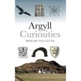 Argyll Curiosities