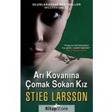 Arı Kovanına Çomak Sokan Kız - Stieg Larsson