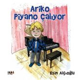 Ariko Piyano Çalıyor Tilki Kitap