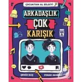 Arkadaşlık Çok Karışık - Şeniz Baş