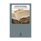 Arkaik Ortadoğu - Hayri Kako Yetik