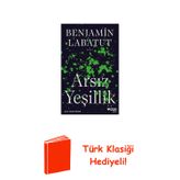 Arsız Yeşillik + Türk Klasiği Hediye