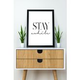 Artavessa Tek Parça Çerçeve Görünümlü Yazılı Mdf Tablo "Stay While"